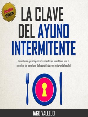 cover image of La Clave  del Ayuno Intermitente